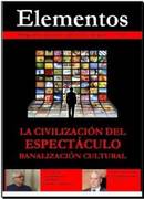 Civilización del espectáculo: la banalización de la cultura